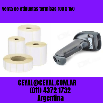 Venta de etiquetas termicas 100 x 150
