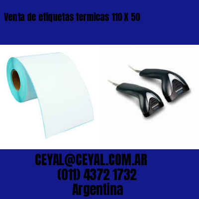 Venta de etiquetas termicas 110 X 50