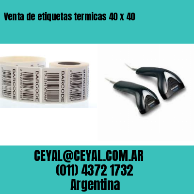 Venta de etiquetas termicas 40 x 40