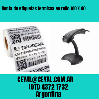 Venta de etiquetas termicas en rollo 100 X 80