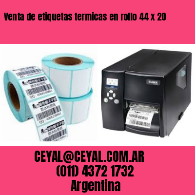 Venta de etiquetas termicas en rollo 44 x 20