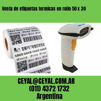 Venta de etiquetas termicas en rollo 50 x 30