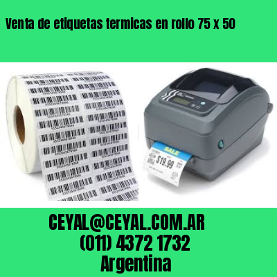 Venta de etiquetas termicas en rollo 75 x 50