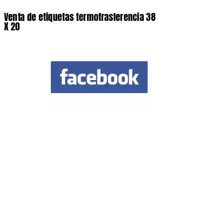Venta de etiquetas termotrasferencia 38 X 20