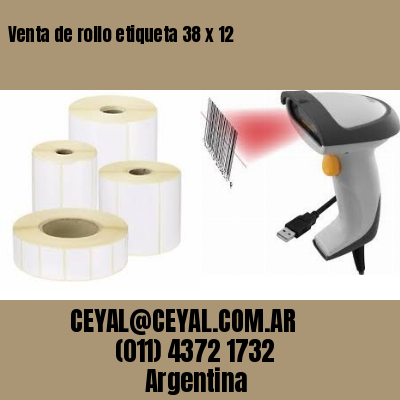 Venta de rollo etiqueta 38 x 12