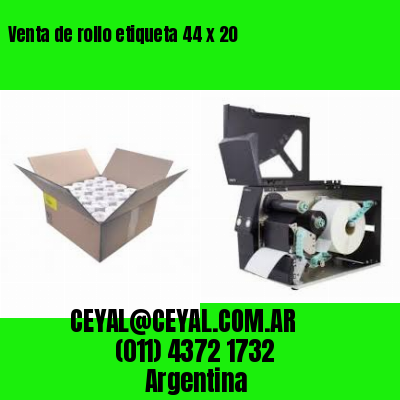 Venta de rollo etiqueta 44 x 20