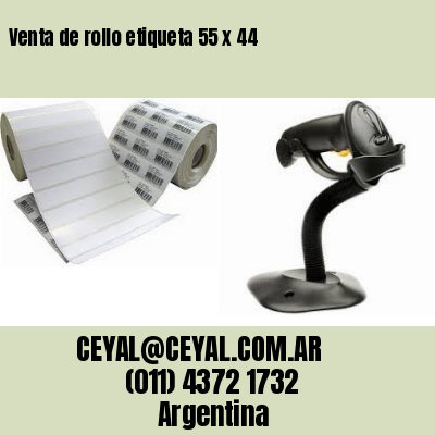 Venta de rollo etiqueta 55 x 44