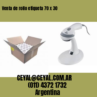 Venta de rollo etiqueta 70 x 30