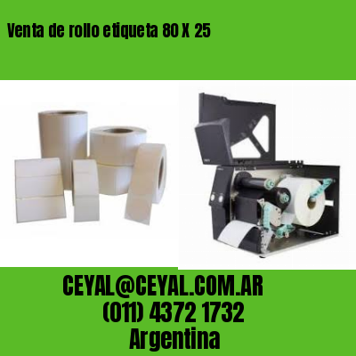 Venta de rollo etiqueta 80 X 25