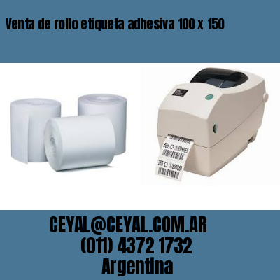 Venta de rollo etiqueta adhesiva 100 x 150