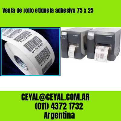 Venta de rollo etiqueta adhesiva 75 x 25