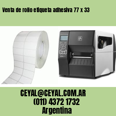 Venta de rollo etiqueta adhesiva 77 x 33
