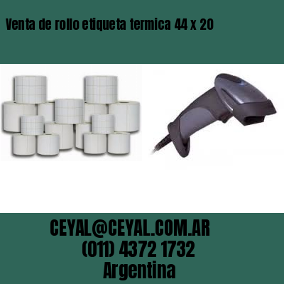 Venta de rollo etiqueta termica 44 x 20