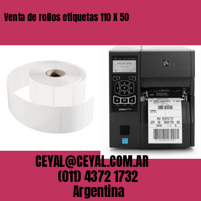 Venta de rollos etiquetas 110 X 50