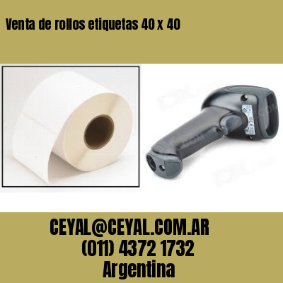 Venta de rollos etiquetas 40 x 40