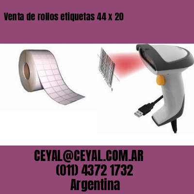 Venta de rollos etiquetas 44 x 20