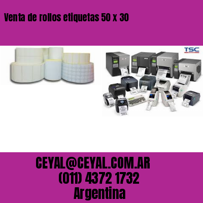 Venta de rollos etiquetas 50 x 30