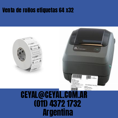 Venta de rollos etiquetas 64 x32