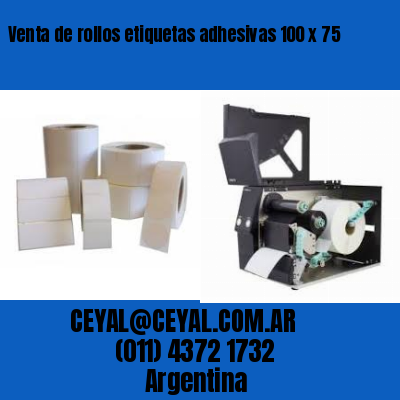 Venta de rollos etiquetas adhesivas 100 x 75