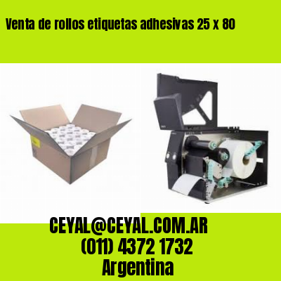 Venta de rollos etiquetas adhesivas 25 x 80