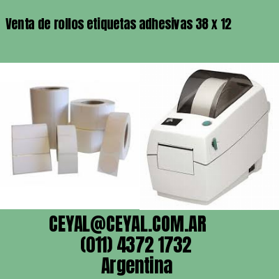 Venta de rollos etiquetas adhesivas 38 x 12