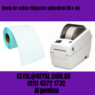 Venta de rollos etiquetas adhesivas 55 x 44