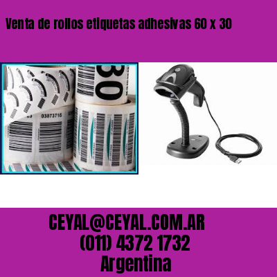 Venta de rollos etiquetas adhesivas 60 x 30