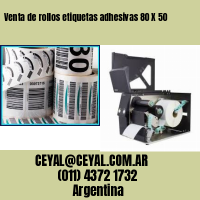 Venta de rollos etiquetas adhesivas 80 X 50