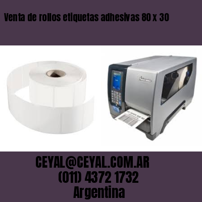 Venta de rollos etiquetas adhesivas 80 x 30