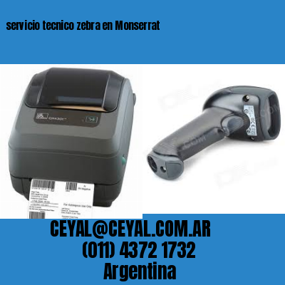 servicio tecnico zebra en Monserrat