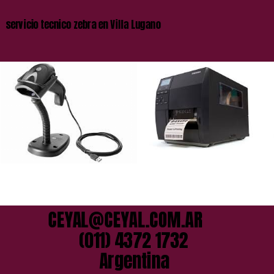 servicio tecnico zebra en Villa Lugano