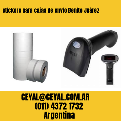 stickers para cajas de envio Benito Juárez