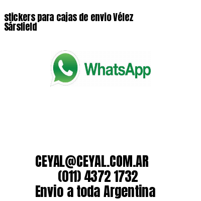 stickers para cajas de envio Vélez Sársfield
