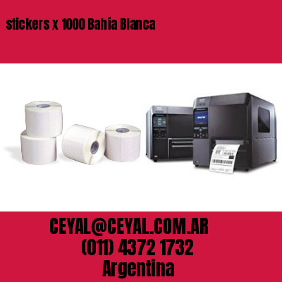 stickers x 1000 Bahía Blanca