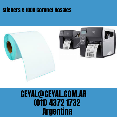 stickers x 1000 Coronel Rosales