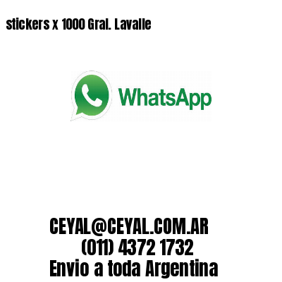 stickers x 1000 Gral. Lavalle