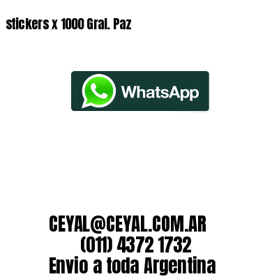 stickers x 1000 Gral. Paz