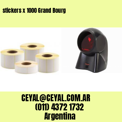 stickers x 1000 Grand Bourg