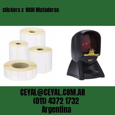 stickers x 1000 Mataderos