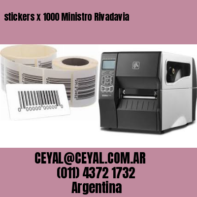 stickers x 1000 Ministro Rivadavia