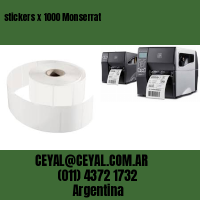 stickers x 1000 Monserrat