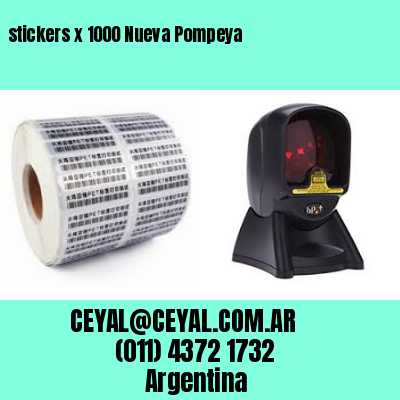 stickers x 1000 Nueva Pompeya