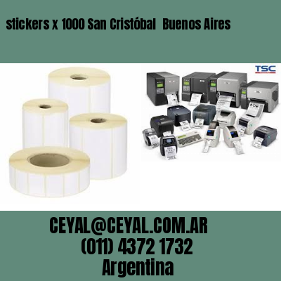 stickers x 1000 San Cristóbal  Buenos Aires