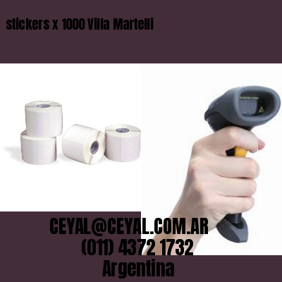 stickers x 1000 Villa Martelli