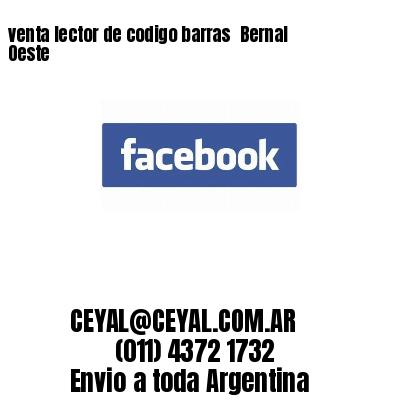 venta lector de codigo barras 	Bernal Oeste