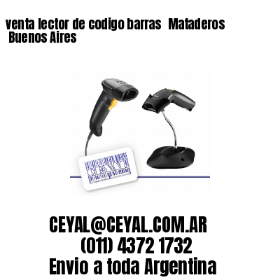 venta lector de codigo barras 	Mataderos  Buenos Aires