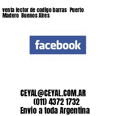 venta lector de codigo barras 	Puerto Madero  Buenos Aires