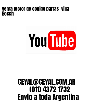 venta lector de codigo barras 	Villa Bosch