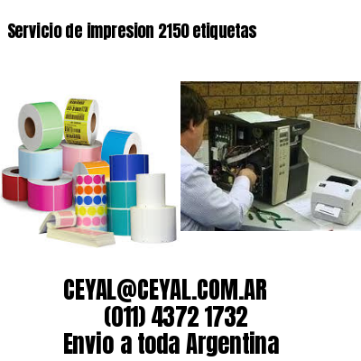 Servicio de impresion 2150 etiquetas