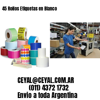 45 Rollos Etiquetas en Blanco